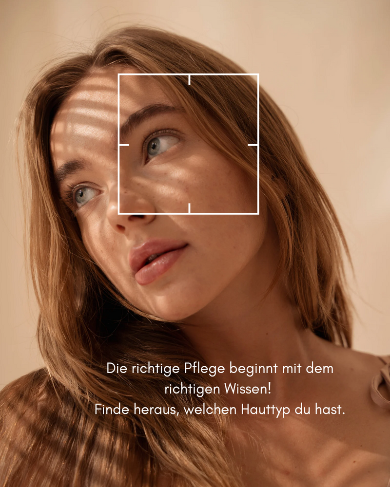 Welcher Hauttyp bin ich? – So erkennst du deine Haut richtig